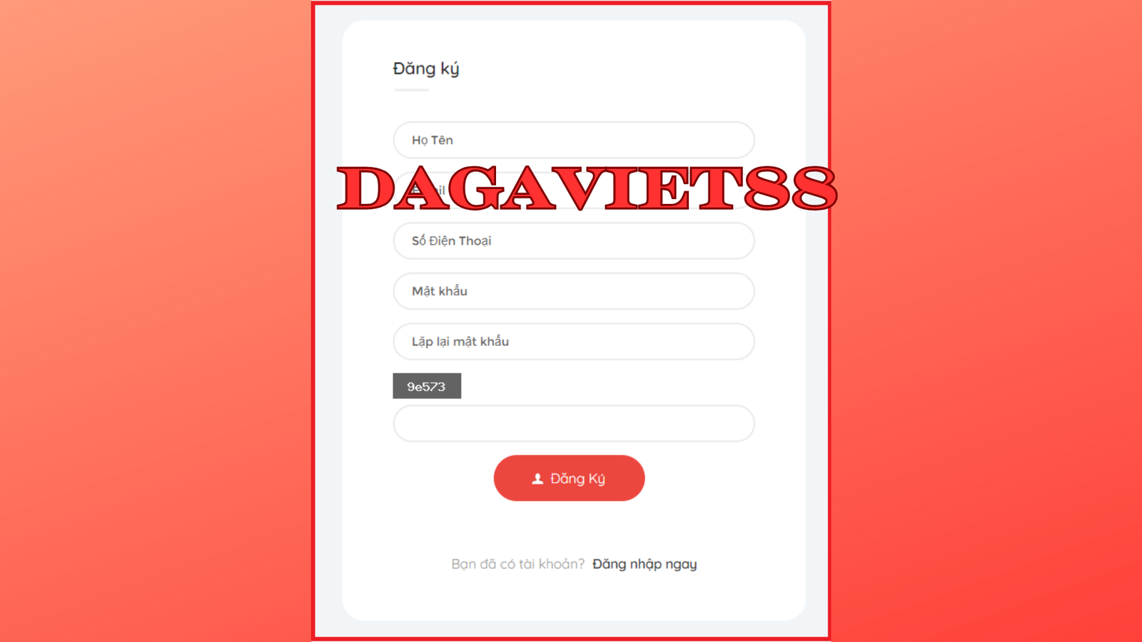 đăng ký - đăng nhập | dagaviet88